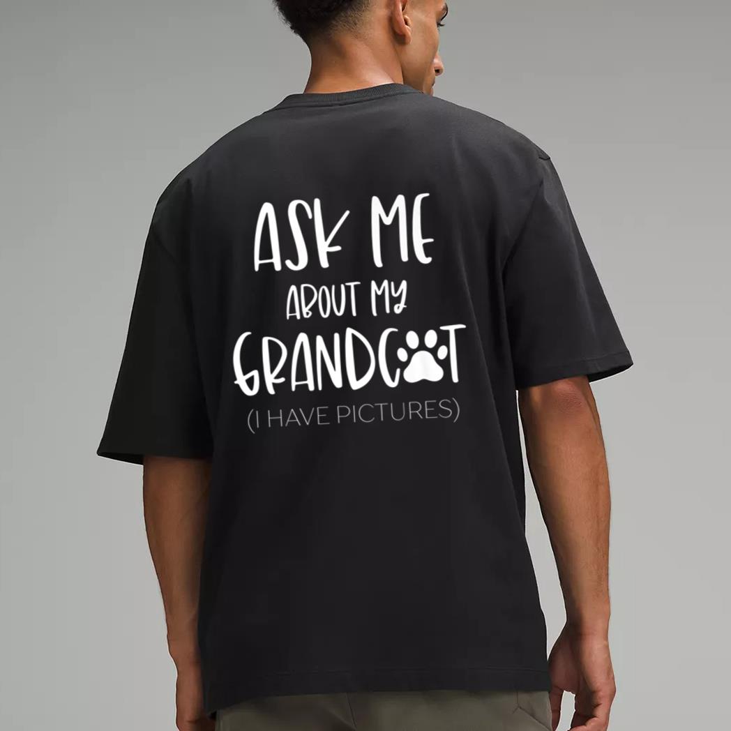 Ask Me About My Grandcat Grandma Granddad Cat Dad Pet Love Men T-Shirt