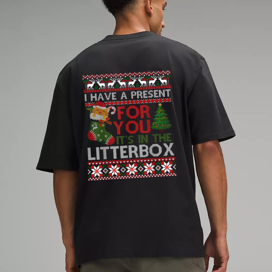 Christmas Cat Shirt - Have A Present For You Ugly Sweater Men T-Shirt