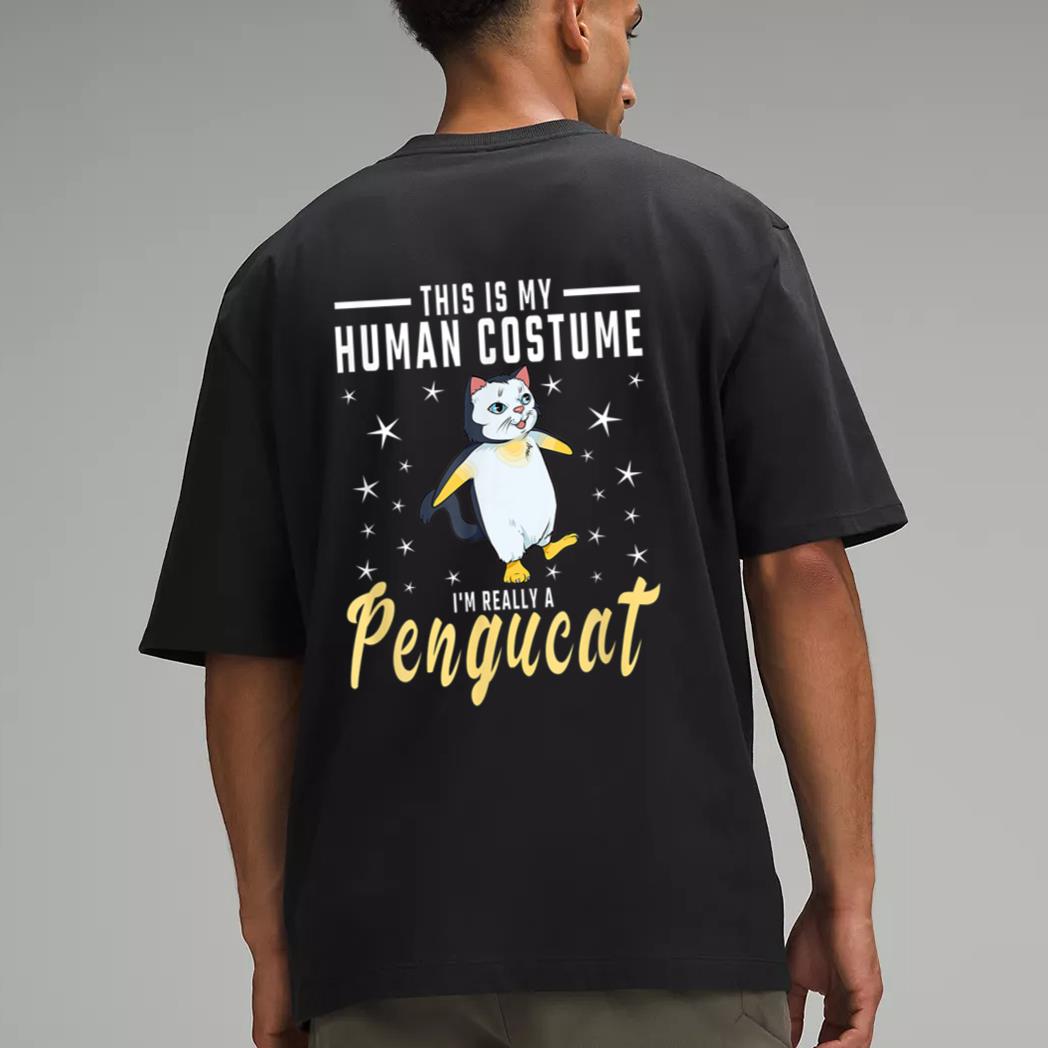 His Is My Human Costume I M Really A Pengucat Penguin Cat Men T-Shirt