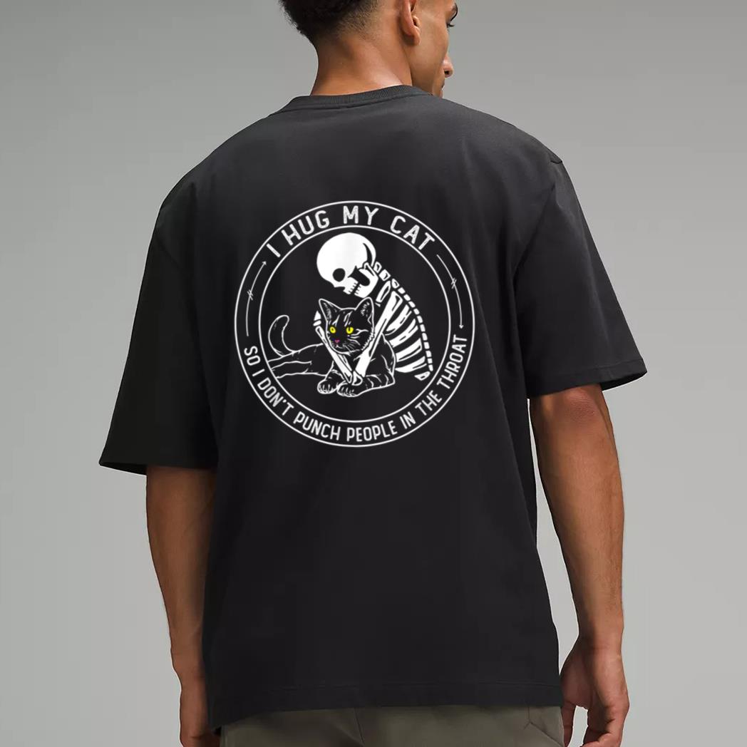 I Hug My Cat So I Don Punch People In He Hroat Skeleton Men T-Shirt