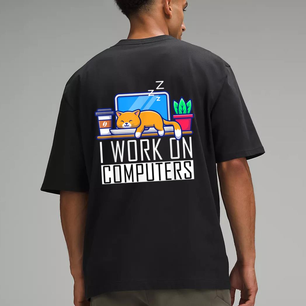 I Work On Computers Funny Cat Lovers Coding Programming Men T-Shirt