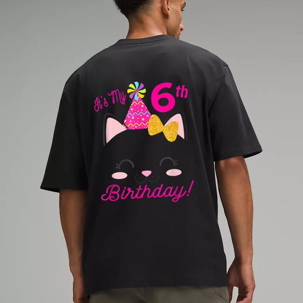 Its My 6H Birthday Girl Kitty Cat Heme Party Six Men T-Shirt