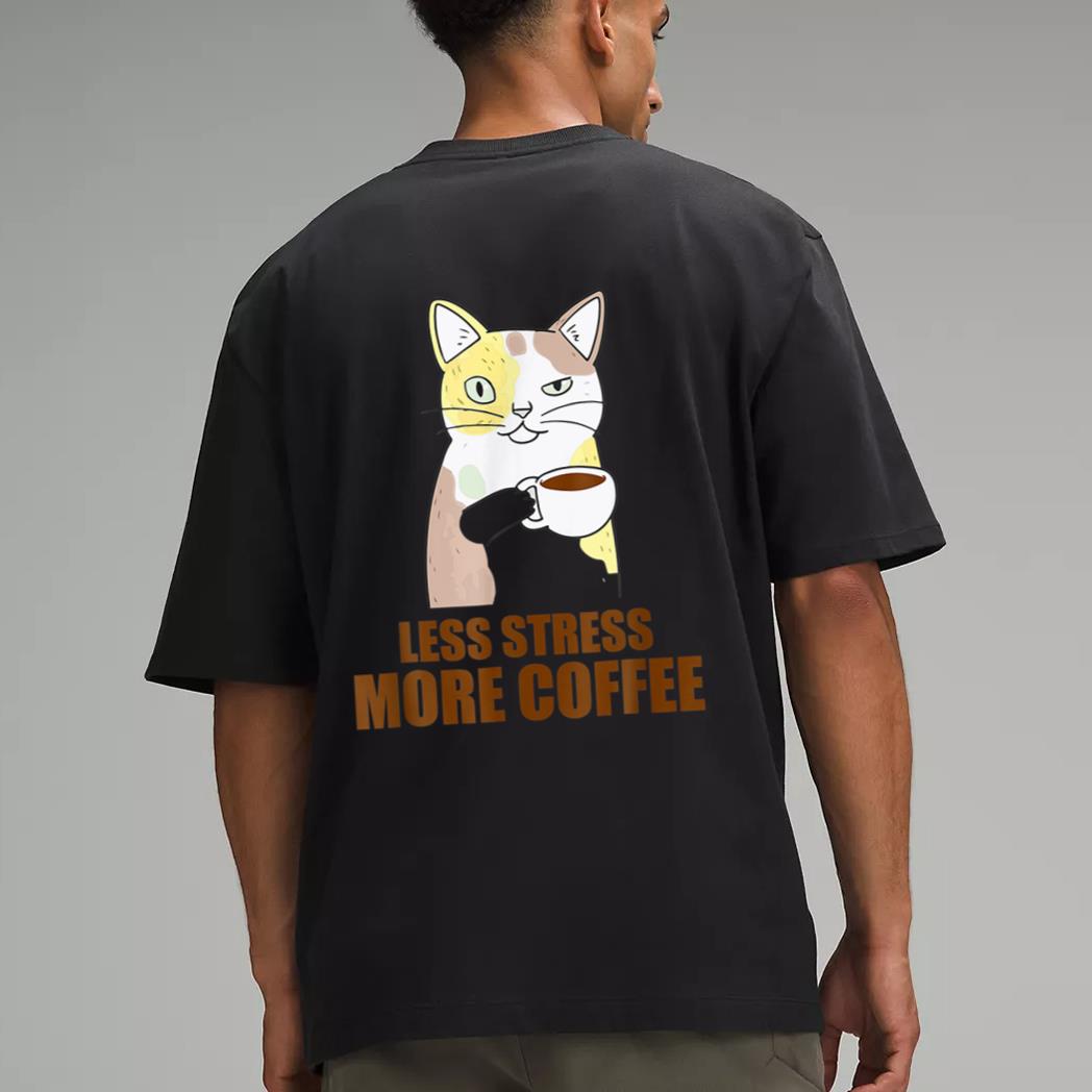 Less Stress More Coffee Funny Cat Caffeine Coffee Lover Men T-Shirt