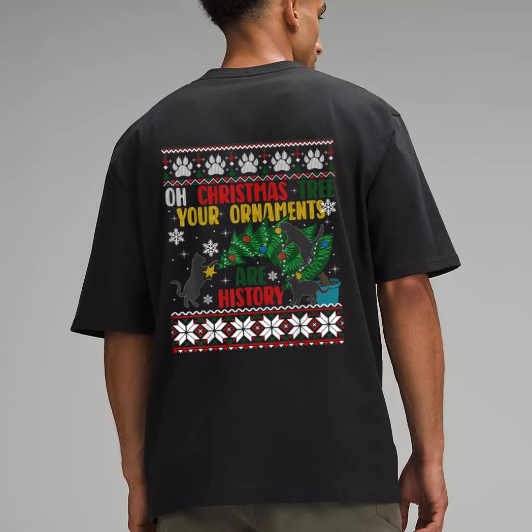 Oh Christmas Tree Your Ornaments Are History Funny Cat Men T-Shirt