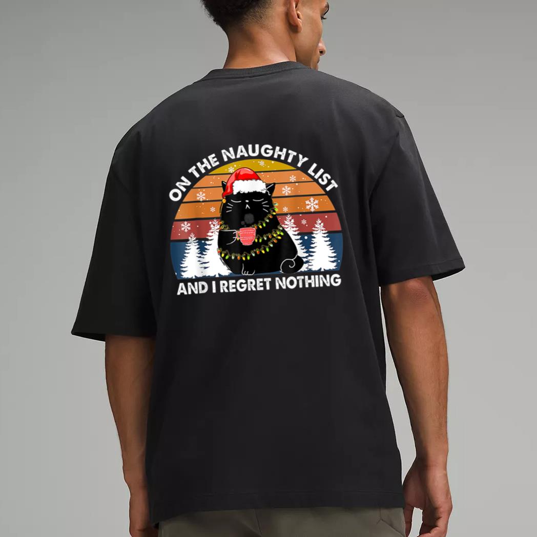 On The Naughty List And I Regret Nothing Christmas Black Cat Men T-Shirt
