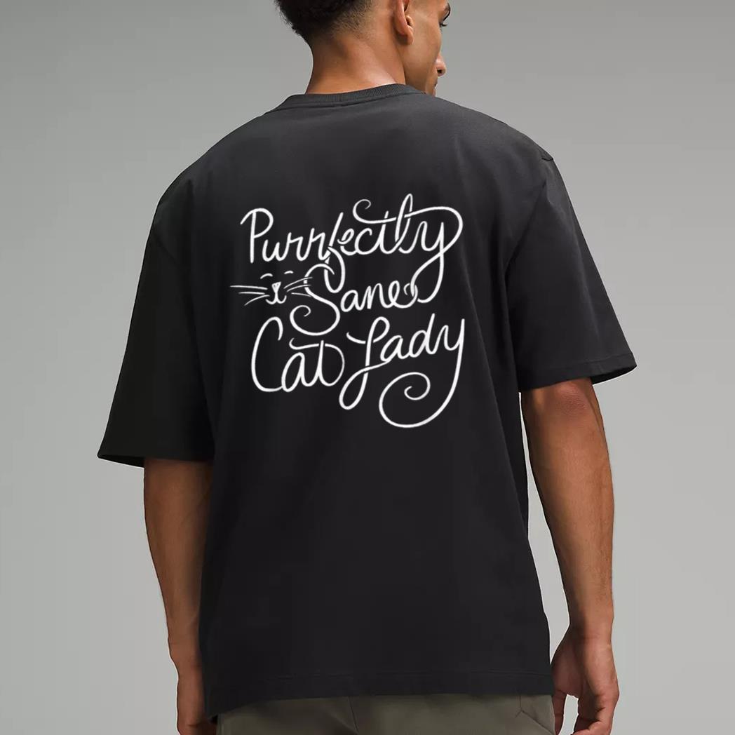 Purrfectly Sane Cat Lady Funny Cat Men T-Shirt