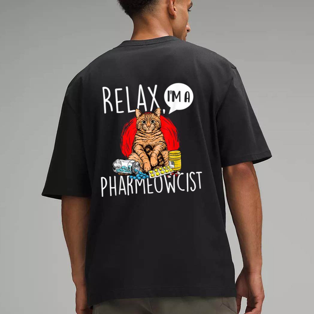Relax I'm A Pharmeowcist - Pharmacist Cat Lover Pharmacology Men T-Shirt