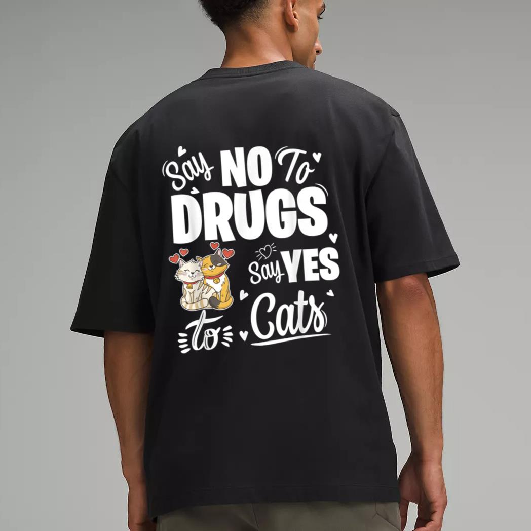 Say No To Drugs Say Yes To Cats Red Ribbon Week Men T-Shirt
