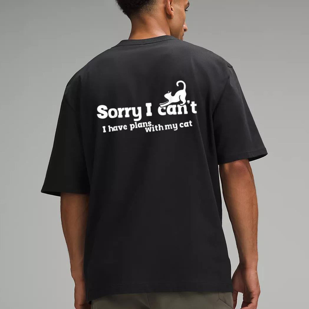 Sorry I Can't I Have Plans With My Cat Men T-Shirt